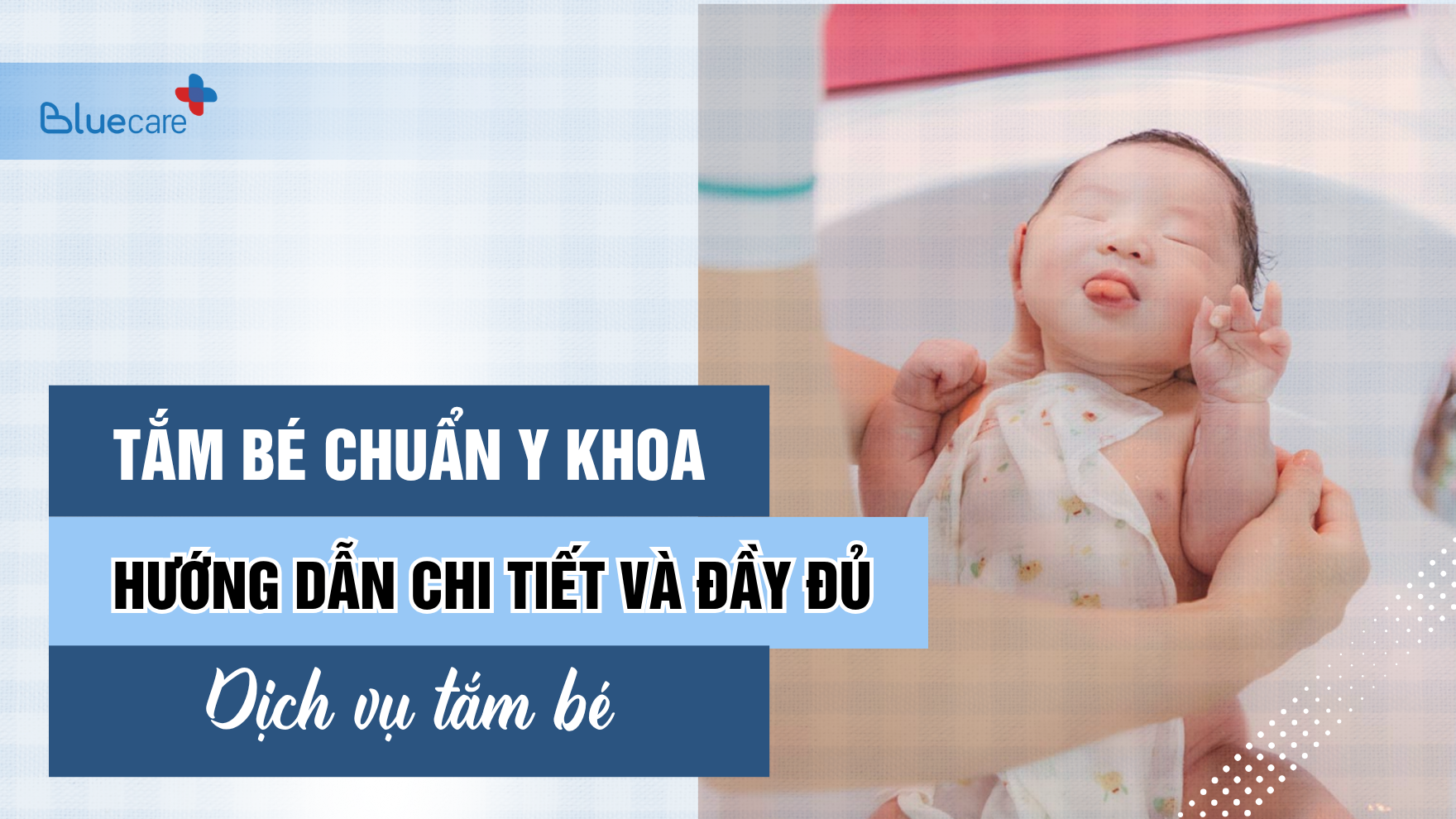 Hướng dẫn tắm cho trẻ sơ sinh